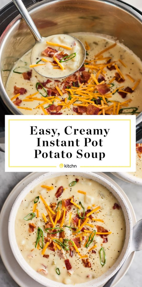Potato Soup With This Instant Pot Potato Soup Is Easy, Creamy, and Loaded with Bacon