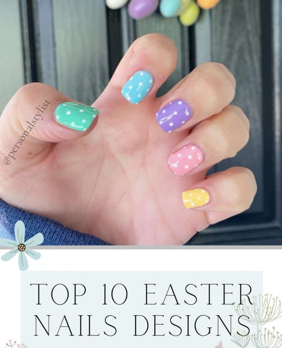 Easter Nails - Top Easter Nail Designs Spring 2023