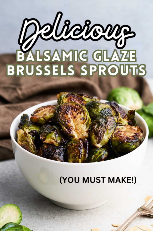 Thanksgiving Side Dishes   Balsamic Glaze Brussels Sprouts