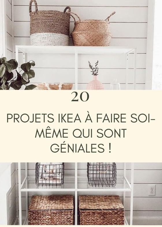 Déco Intérieure With 20 PROJETS IKEA À FAIRE SOI-MÊME QUI SONT GÉNIALES
