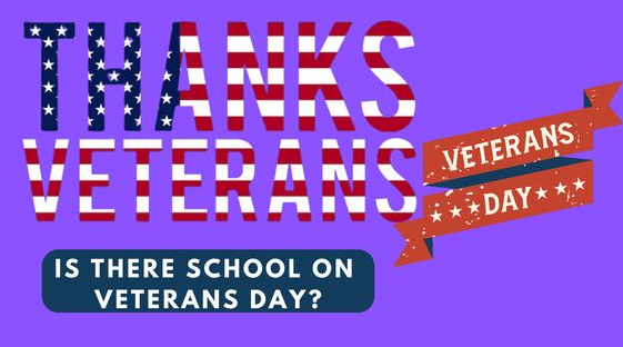Is There School On Veterans Day 2019