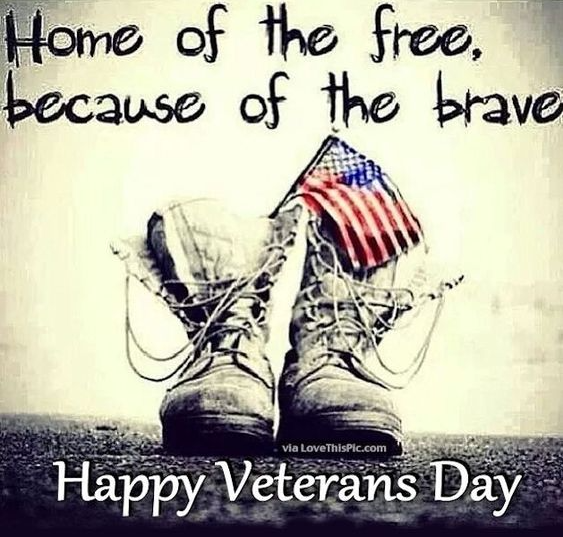 Veterans Day With Home Of The Free Because Of The Brave Happy Veterans Day