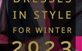 Spring 2023 Fashion Trends   Winter 2023 Dress Trends