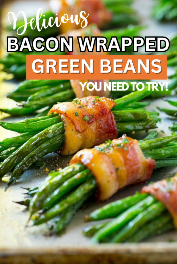 Thanksgiving Side Dishes - Bacon Wrapped Green Beans