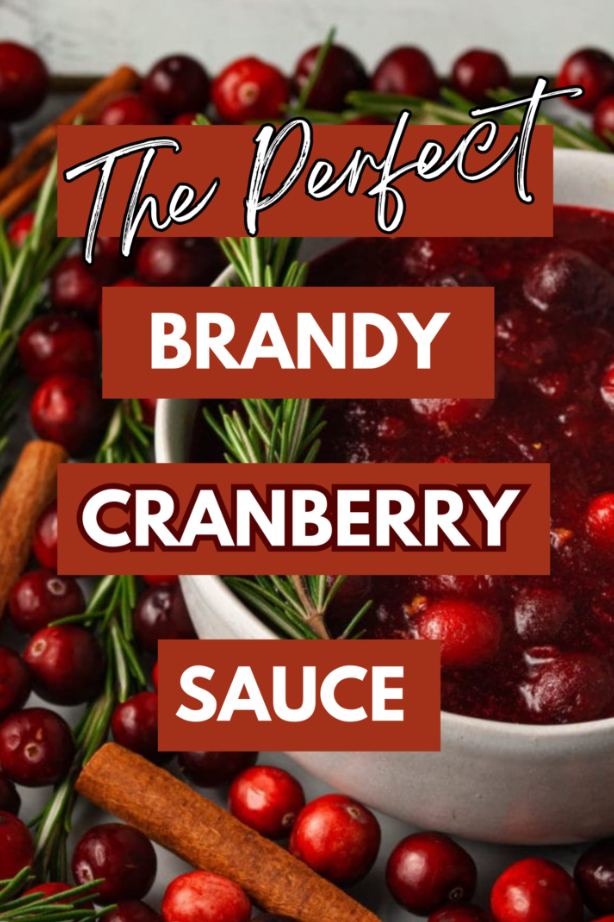 Thanksgiving Side Dishes - Easy Brandy Cranberry Sauce