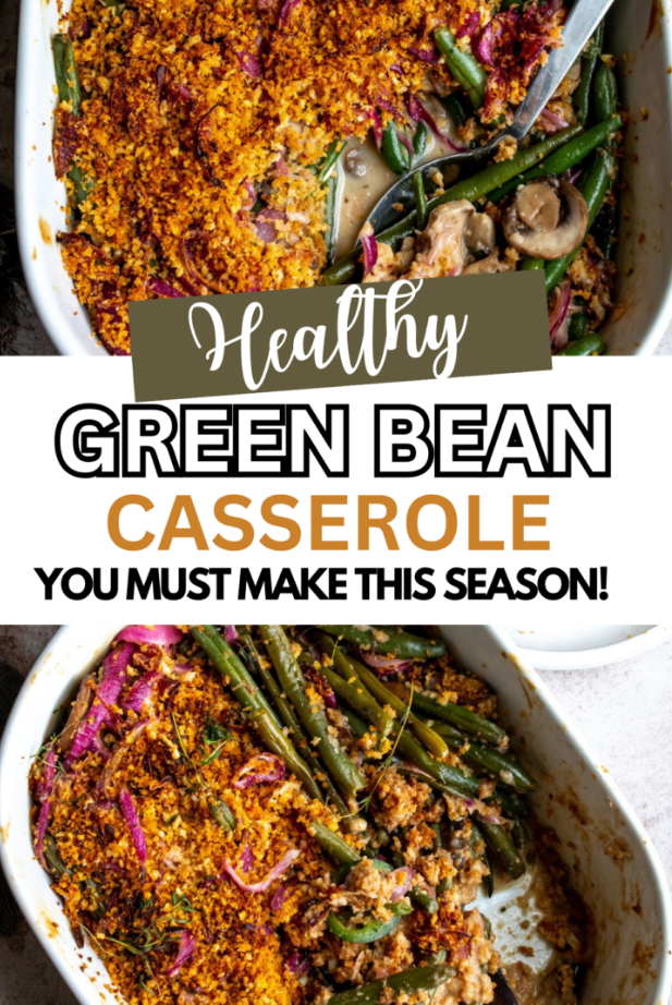 Thanksgiving Side Dishes - Healthy Green Bean Casserole