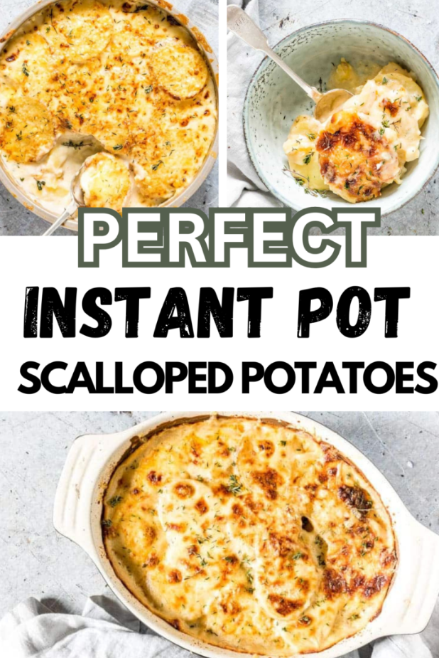 Thanksgiving Side Dishes - Instant Pot Scalloped Potatoes