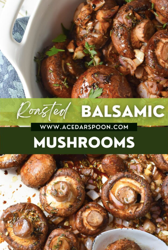 Thanksgiving Side Dishes - Roasted Balsamic Mushrooms