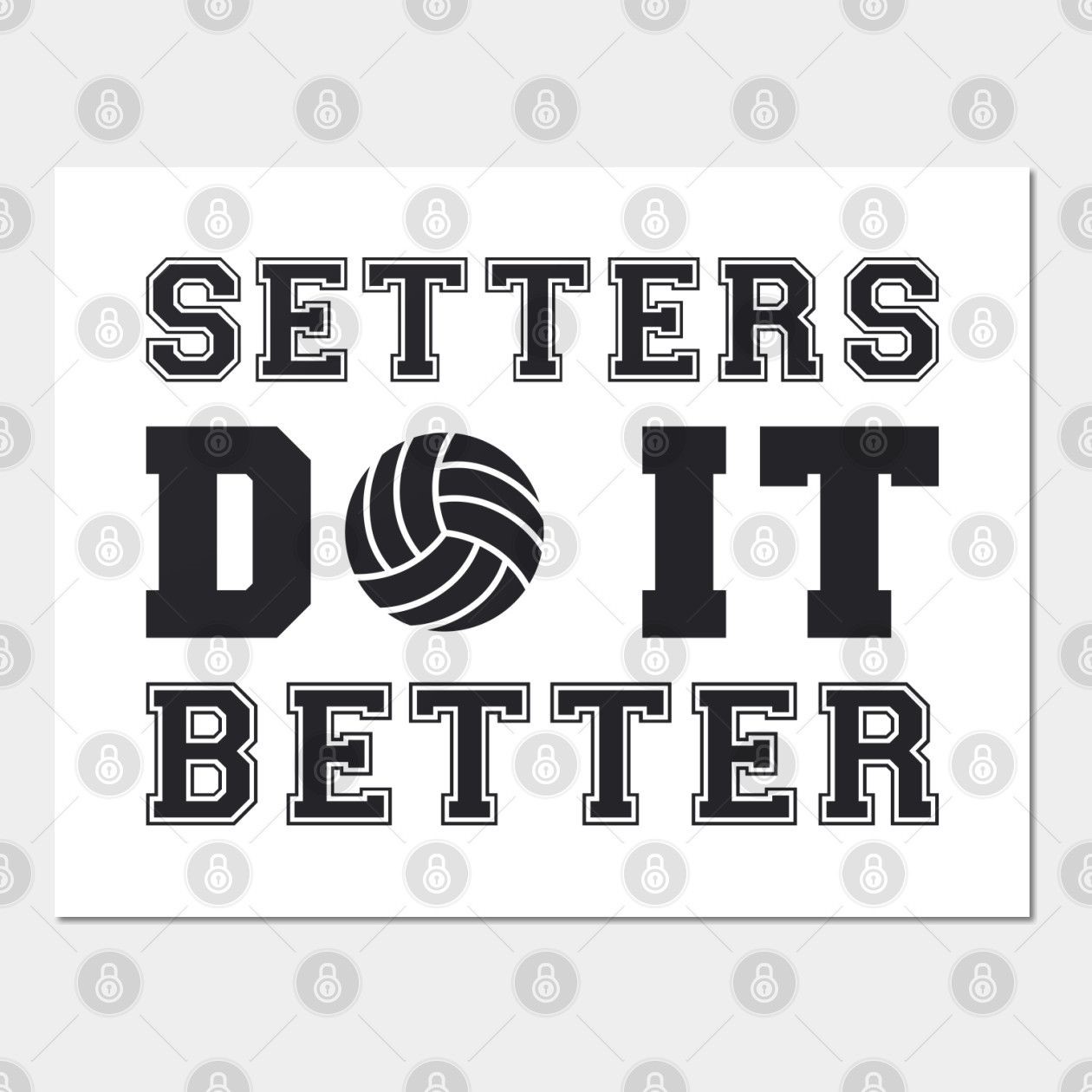 Volleyball Setters Do It Better Volleyball Player Wall And Art Print Volleyball Player